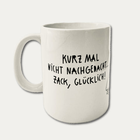 Kurz mal nicht nachgedacht – Emti – Becher