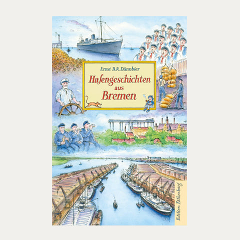 Hafengeschichten aus Bremen – Buch