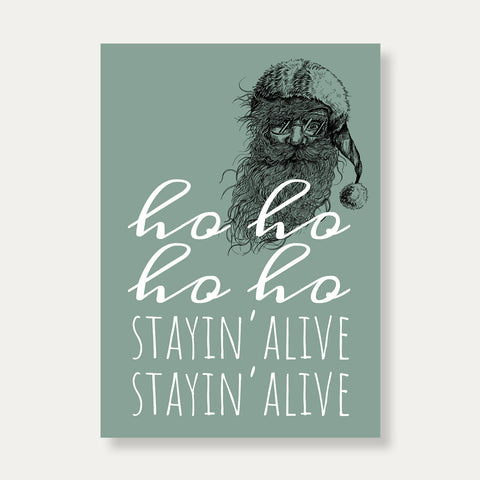 Ho Ho Ho Ho Stayin' Alive Stayin' Alive – Postkarte Weihnachten