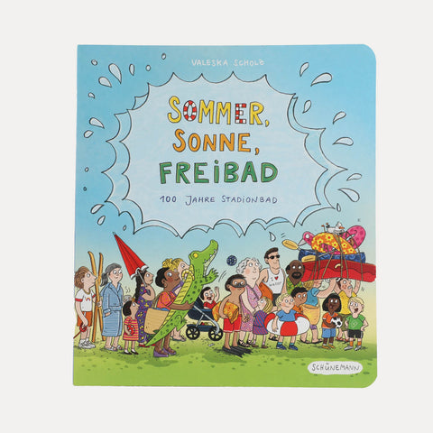 Cover des Wimmelbuchs »Sommer, Sonne, Freibad« mit Freibad-Szene für Kinder ab 2 Jahren – Schünemann Verlag, Illustration von Valeska Scholz