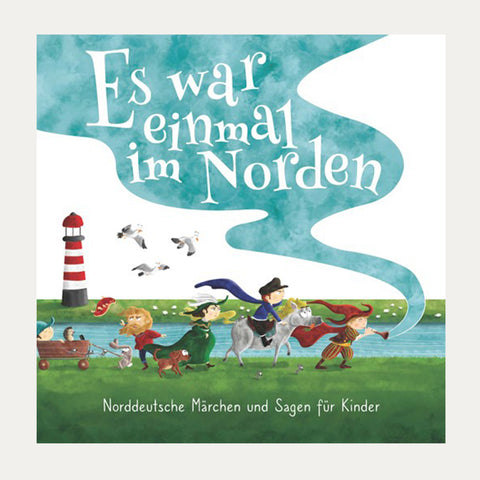 Es war einmal im Norden – Kinderbuch