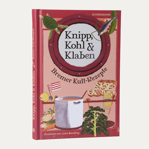 Knipp, Kohl & Klaben Kochbuch Bremer Kult Rezepte - Made in Bremen - Carl Ed. Schünemann -