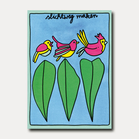 slichtweg maken – Postkarte – #73
