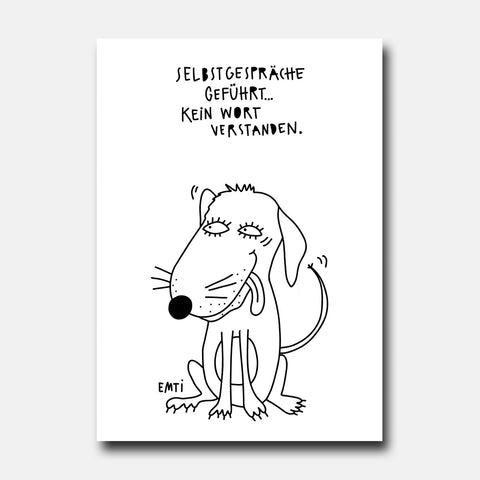 Selbstgespräche geführt ... Kein Wort verstanden! – Emti – Postkarte