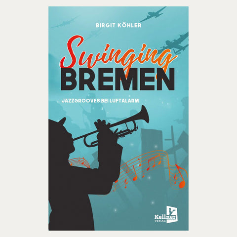 Swinging Bremen – Buch