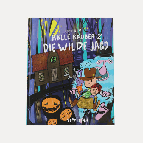 Kalle Räuber 2 – Die wilde Jagd – Kinderbuch – Mario Ellert
