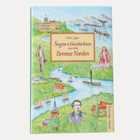 Sagen & Geschichten aus Bremen Norden – Buch