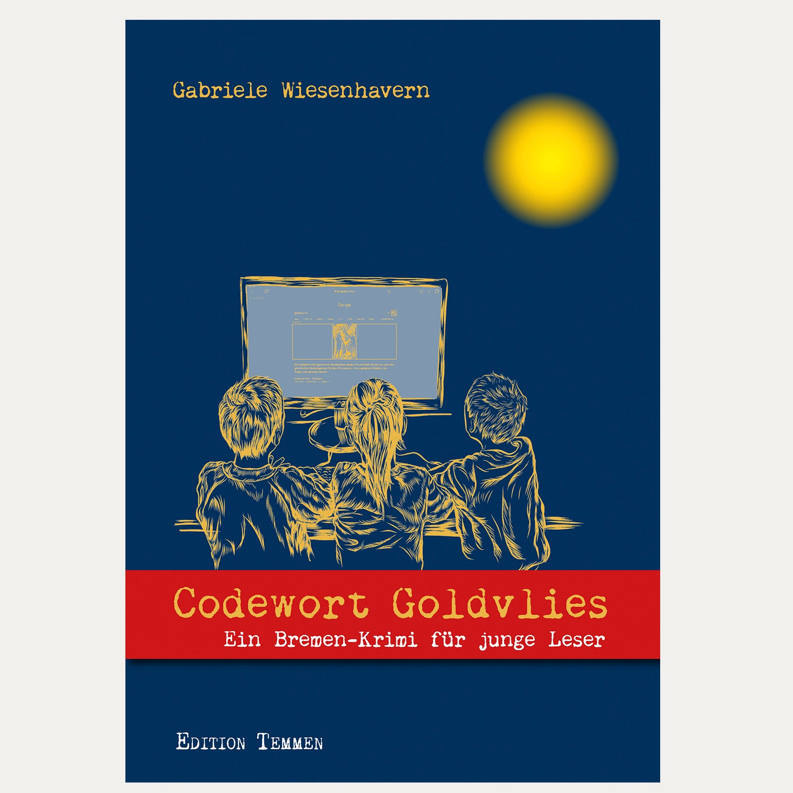 Codewort Goldvlies Jugendbuch - Made in Bremen - Edition Temmen -