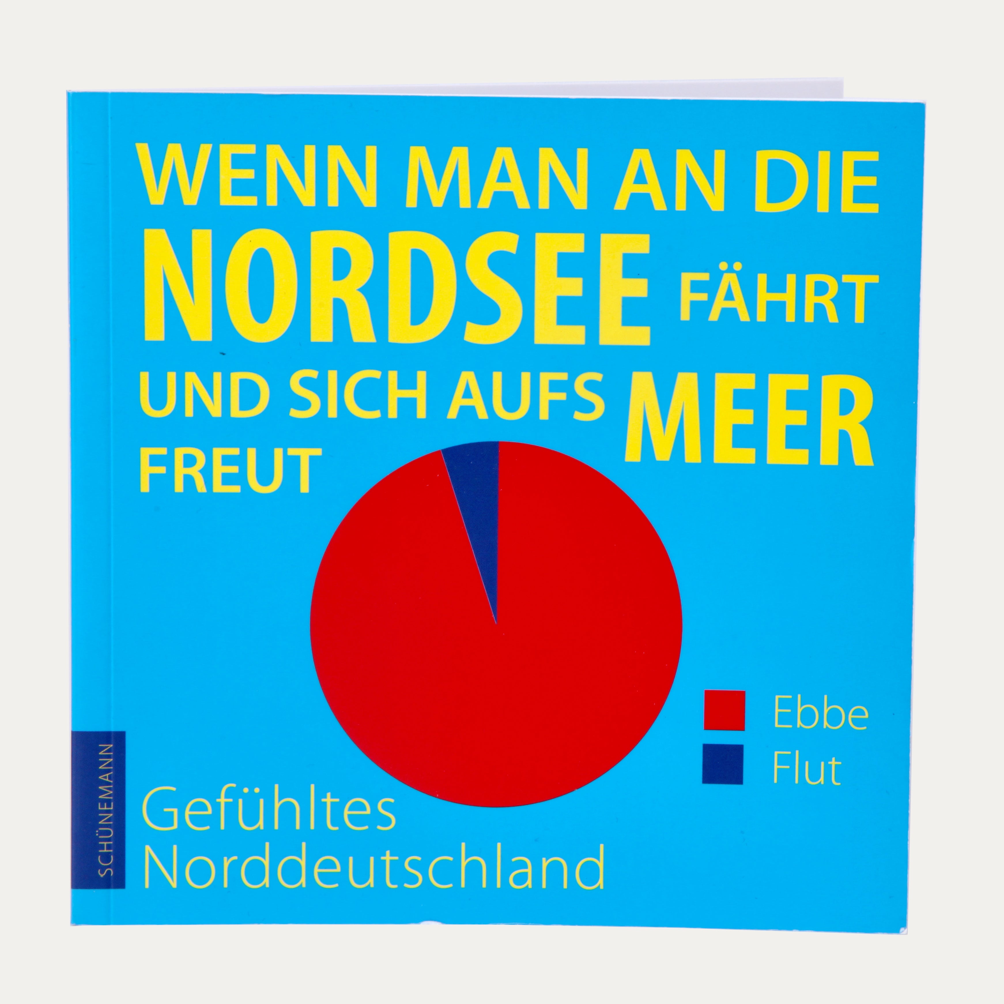 Wenn man an die Nordsee fährt - Buch Softcover - Made in Bremen - Carl Ed. Schünemann -